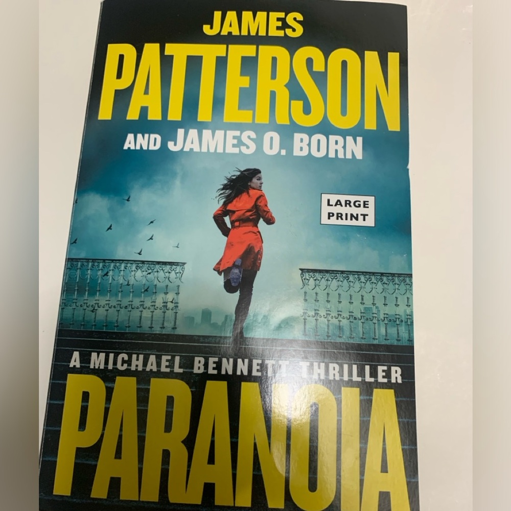 James Patterson " Paranoia" a 2025 book in large print